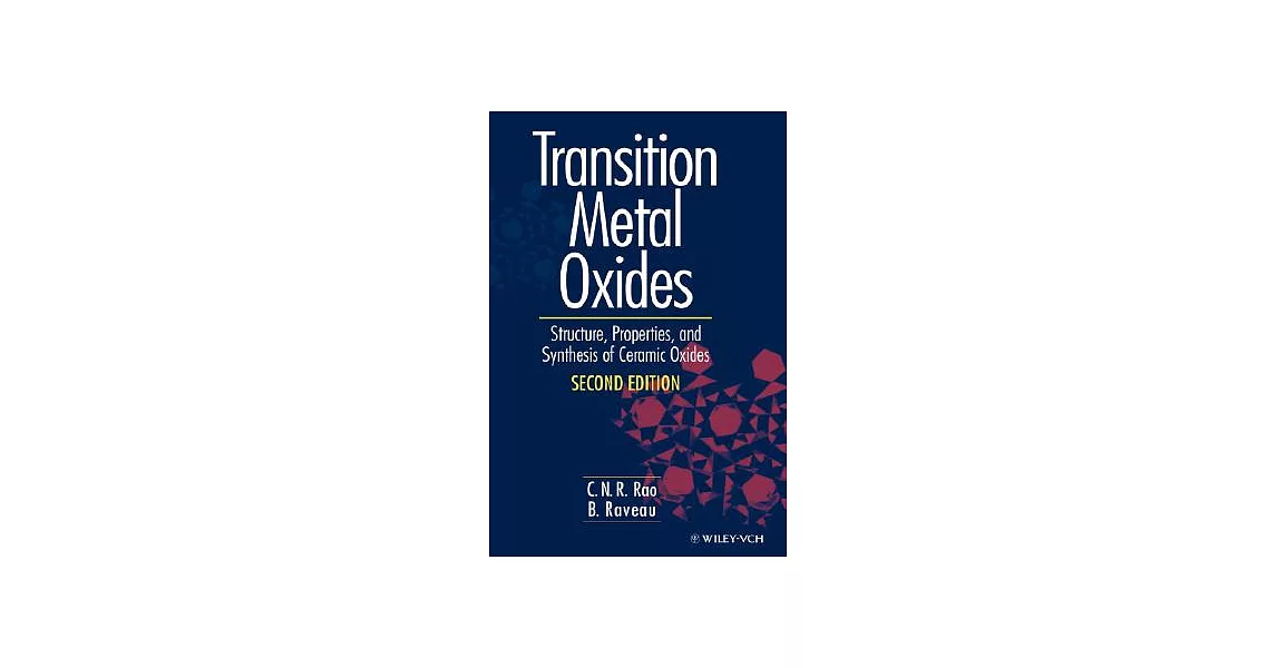 博客來Transition Metal Oxides Structure, Properties, and Synthesis of Ceramic Oxides