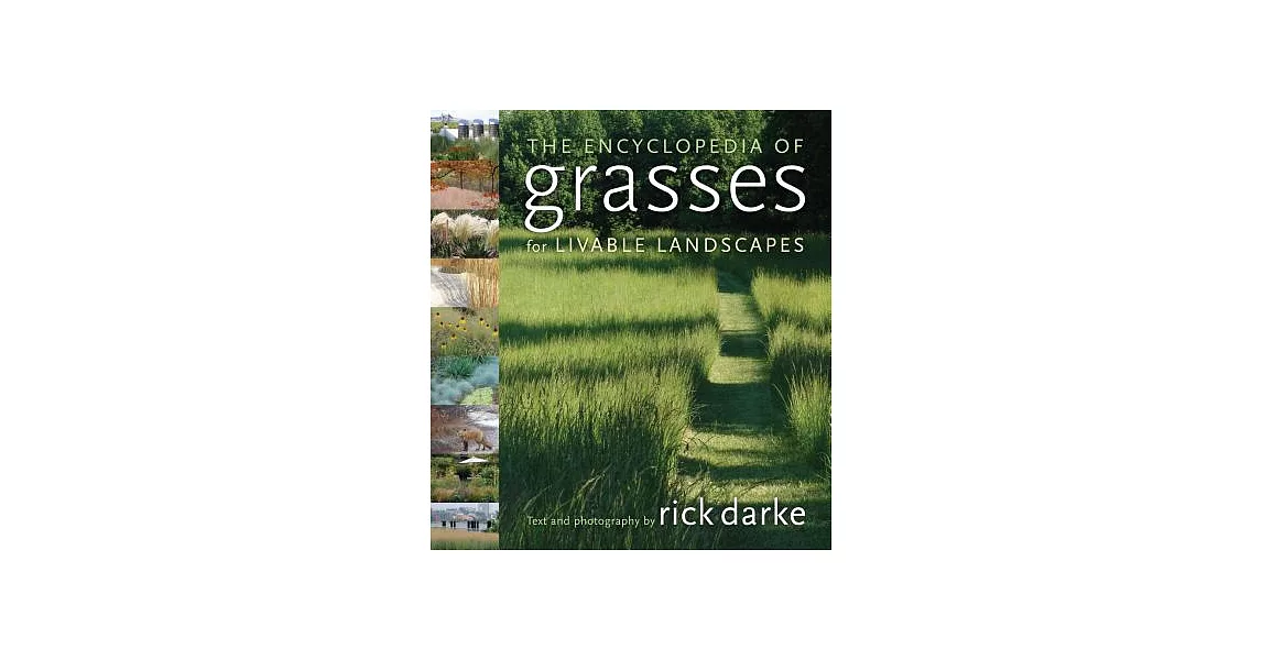 The Encyclopedia of Grasses for the Livable Landscape | 拾書所