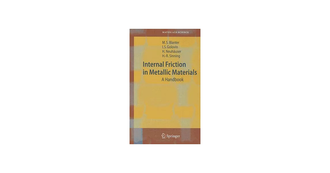 博客來 Internal Friction In Metallic Materials A Handbook - 
