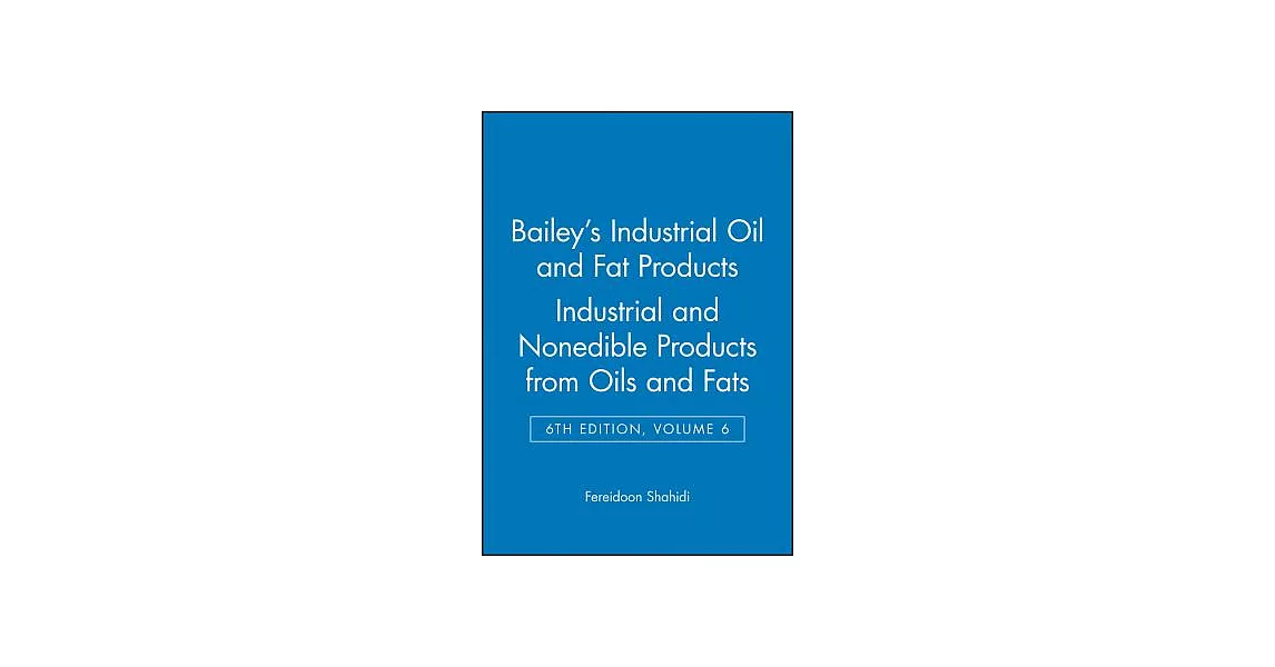 博客來Bailey’s Industrial Oil and Fat Products Industrial and Nonedible