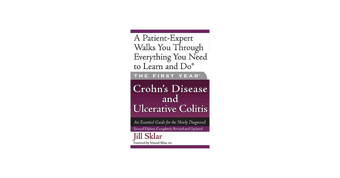 Crohn’s Disease and Ulcerative Colitis: An Essential Guide for the Newly Diagnosed | 拾書所