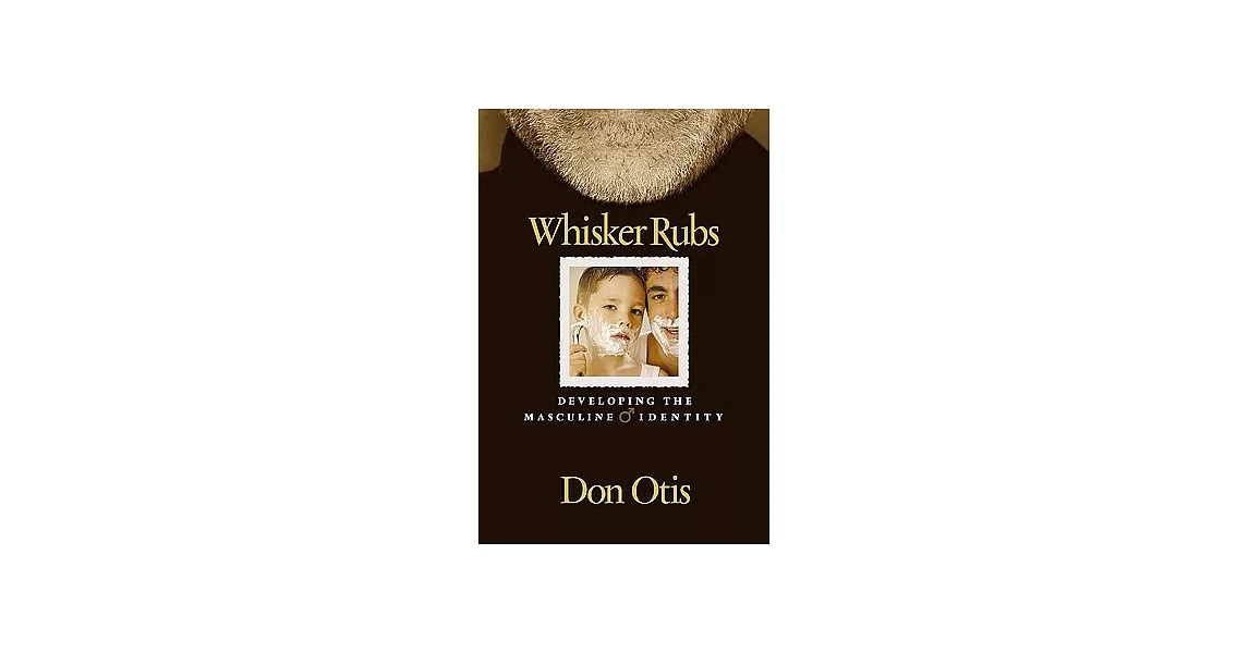 Whisker Rubs: Developing the Masculine Identity | 拾書所