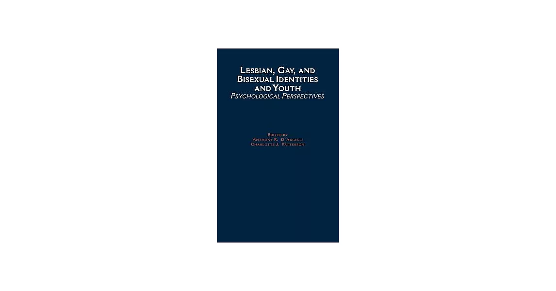 Lesbian, Gay, and Bisexual Identities and Youth: Psychological Perspectives | 拾書所