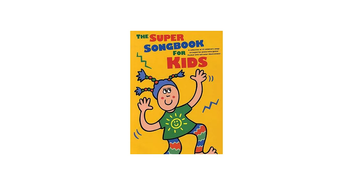 The Super Songbook for Kids | 拾書所