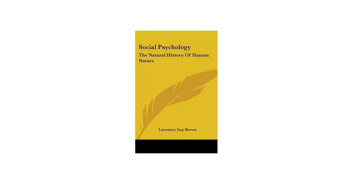 Social Psychology: The Natural History of Human Nature | 拾書所