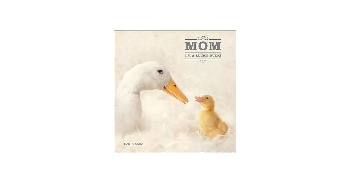 Mom, I’m a Lucky Duck | 拾書所