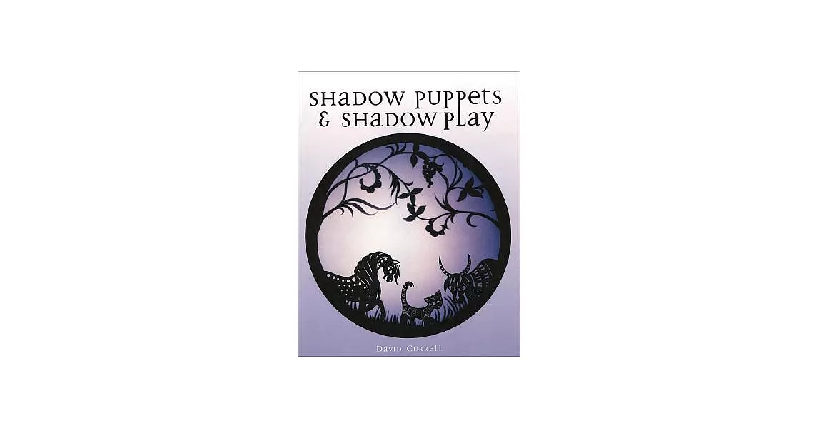 Shadow Puppets & Shadow Play | 拾書所