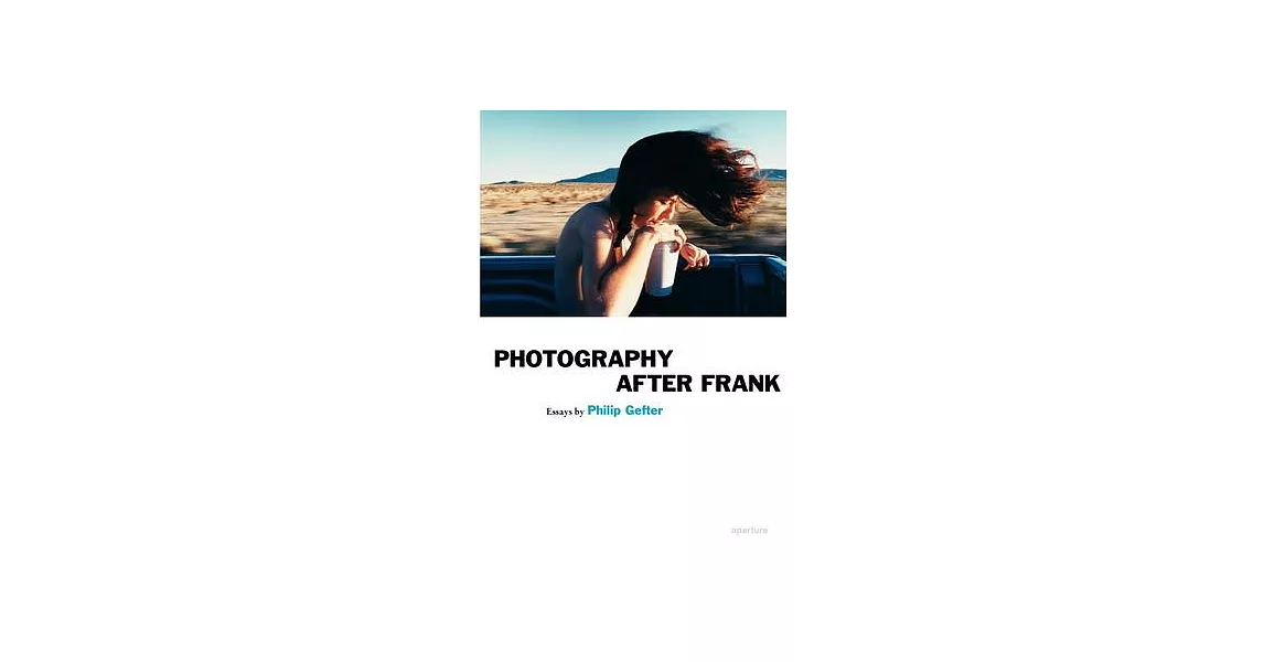 Photography After Frank | 拾書所