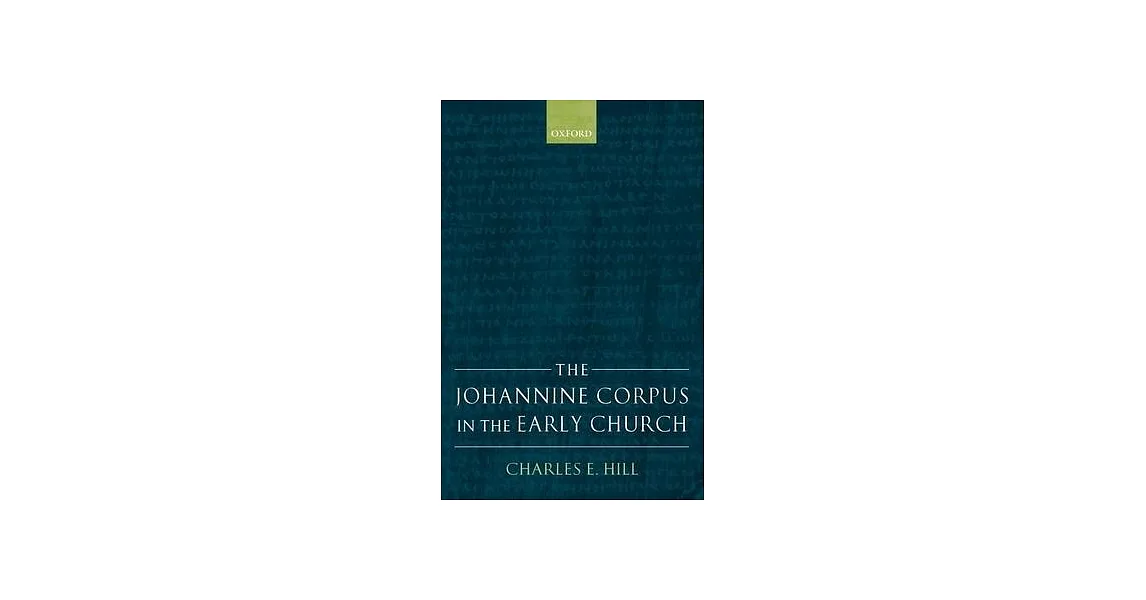 博客來-The Johannine Corpus in the Early Church