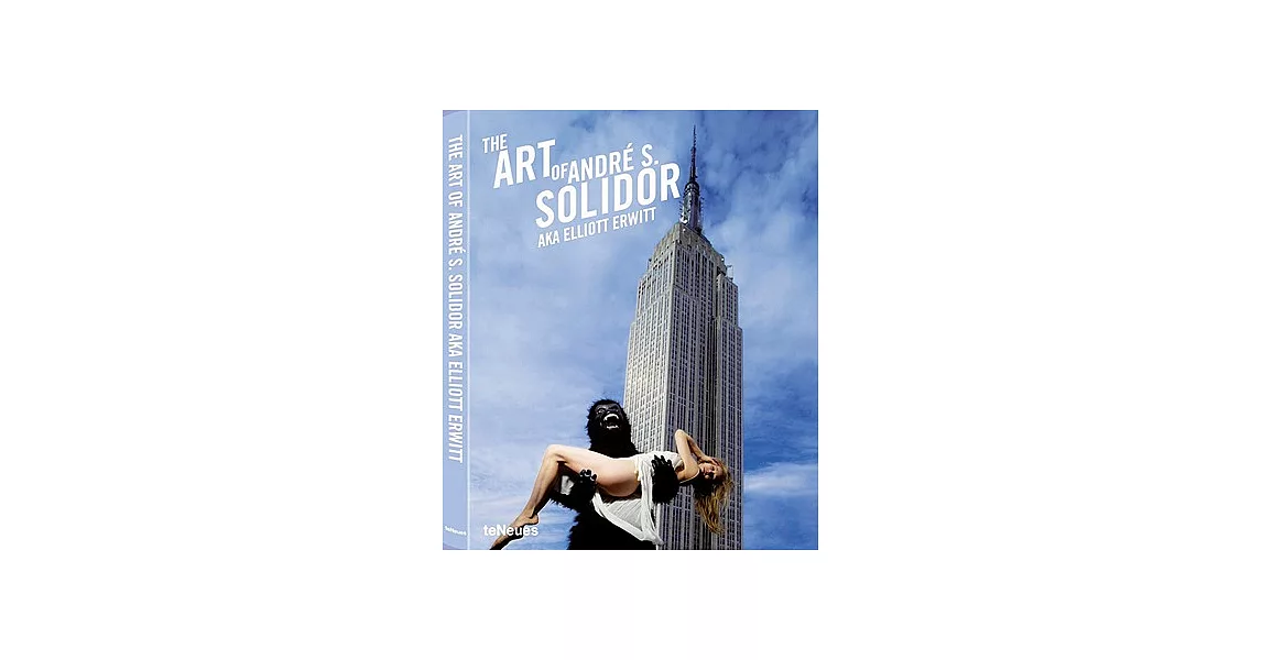 The Art of Andre S. Solidor A.K.A. Elliott Erwitt | 拾書所