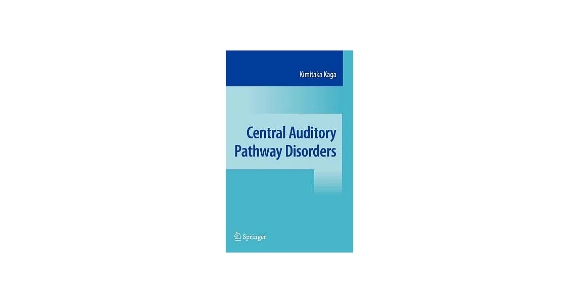 Central Auditory Pathway Disorders | 拾書所