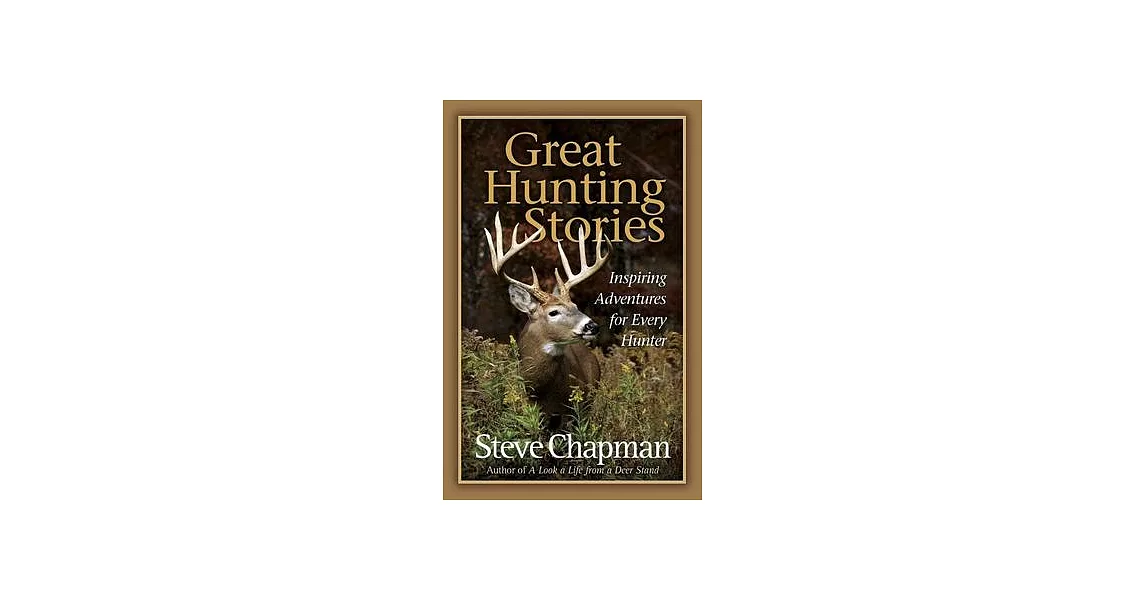 Great Hunting Stories | 拾書所