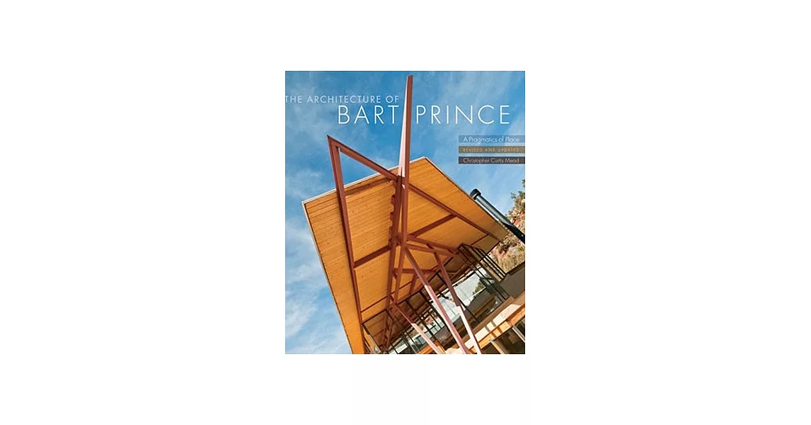 The Architecture of Bart Prince: A Pragmatics of Place | 拾書所