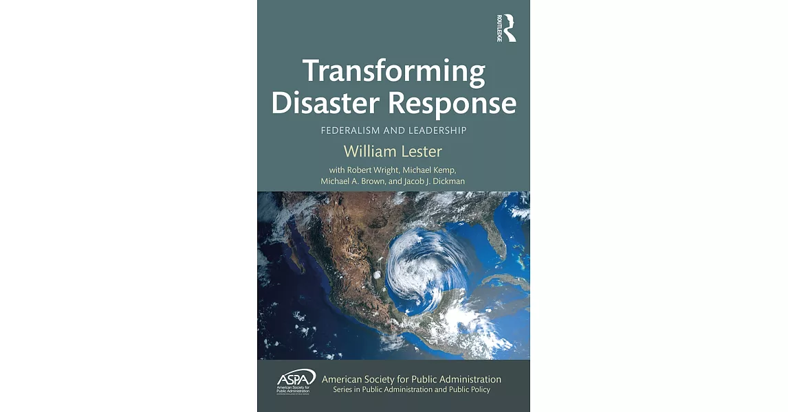 Transforming Disaster Response: Federalism and Leadership | 拾書所