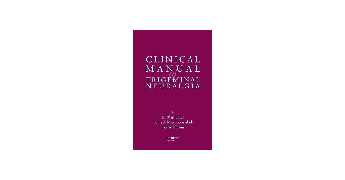 Clinical Manual of Trigeminal Neuralgia | 拾書所