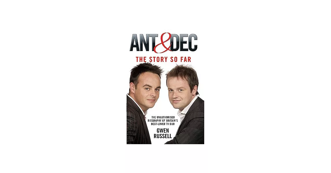 Ant & Dec: The Story So Far | 拾書所