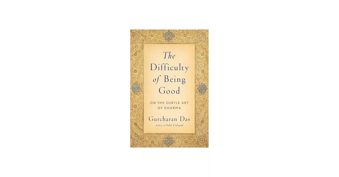 The Difficulty of Being Good: On the Subtle Art of Dharma | 拾書所