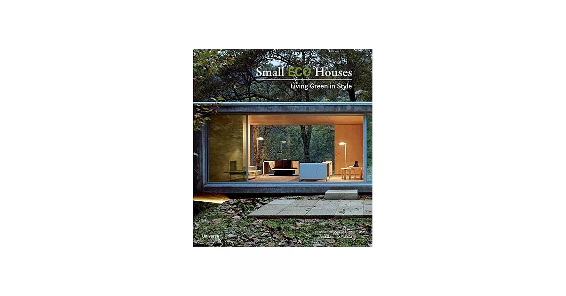 Small Eco Houses: Living Green in Style | 拾書所