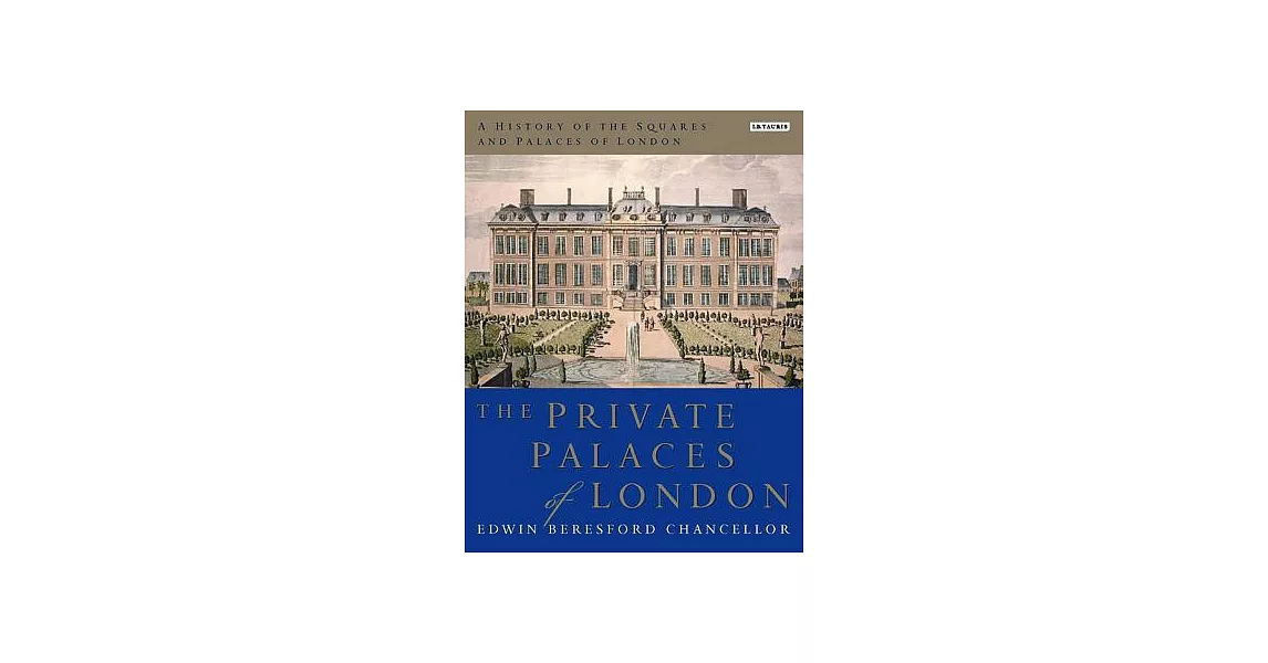 A History of the Squares and Palaces of London | 拾書所