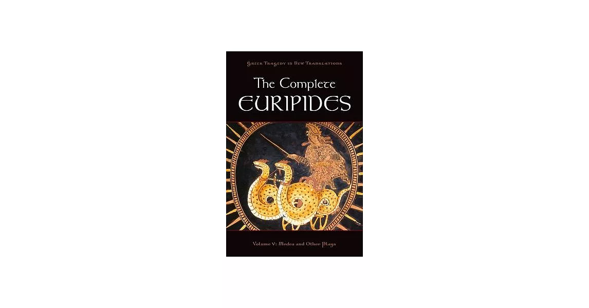 The Complete Euripides, Volume 5: Medea and Other Plays | 拾書所