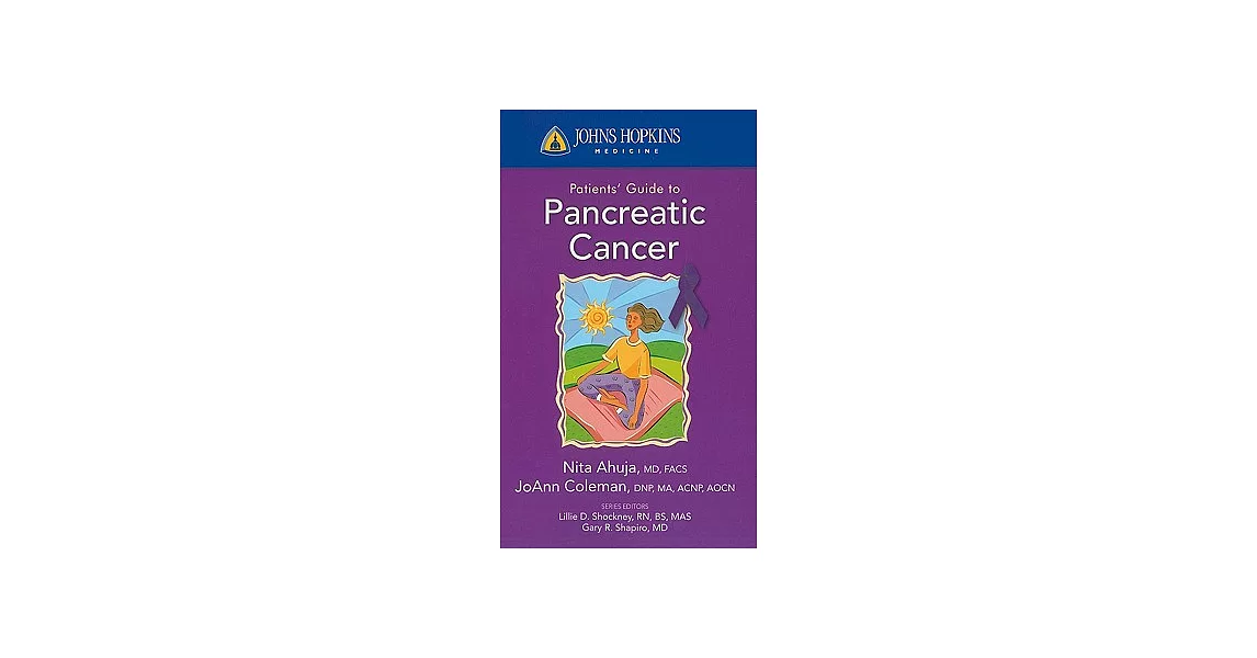 Johns Hopkins Patient’s Guide to Pancreatic Cancer | 拾書所