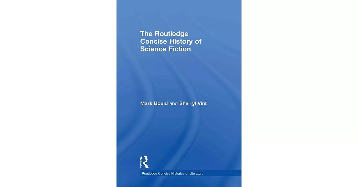 The Routledge Concise History of Science Fiction | 拾書所