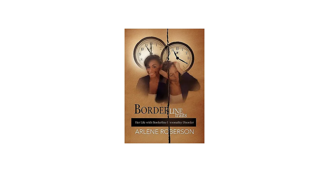 博客來-Borderline Traits: Her Life With Borderline Personality Disorder