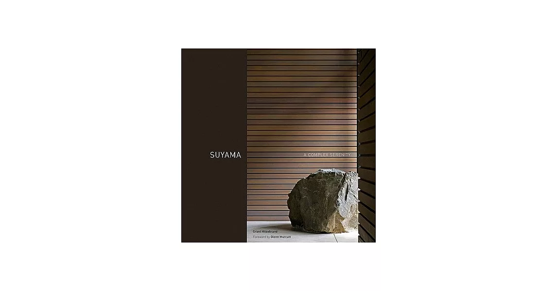 Suyama: A Complex Serenity | 拾書所