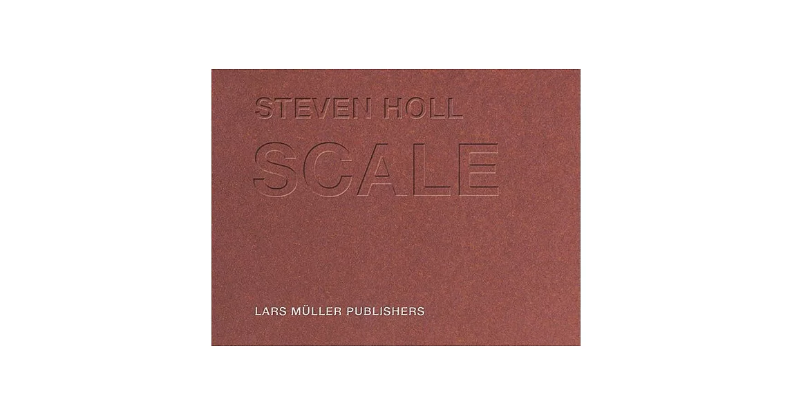 Steven Holl Scale | 拾書所