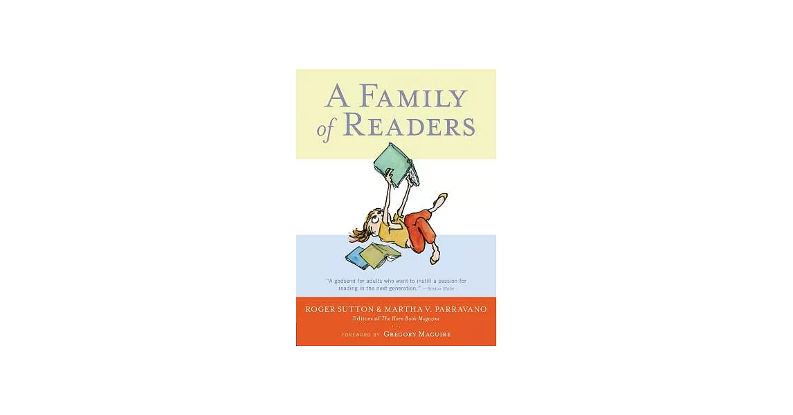 A Family of Readers: The Book Lover’s Guide to Children’s and Young Adult Literature | 拾書所