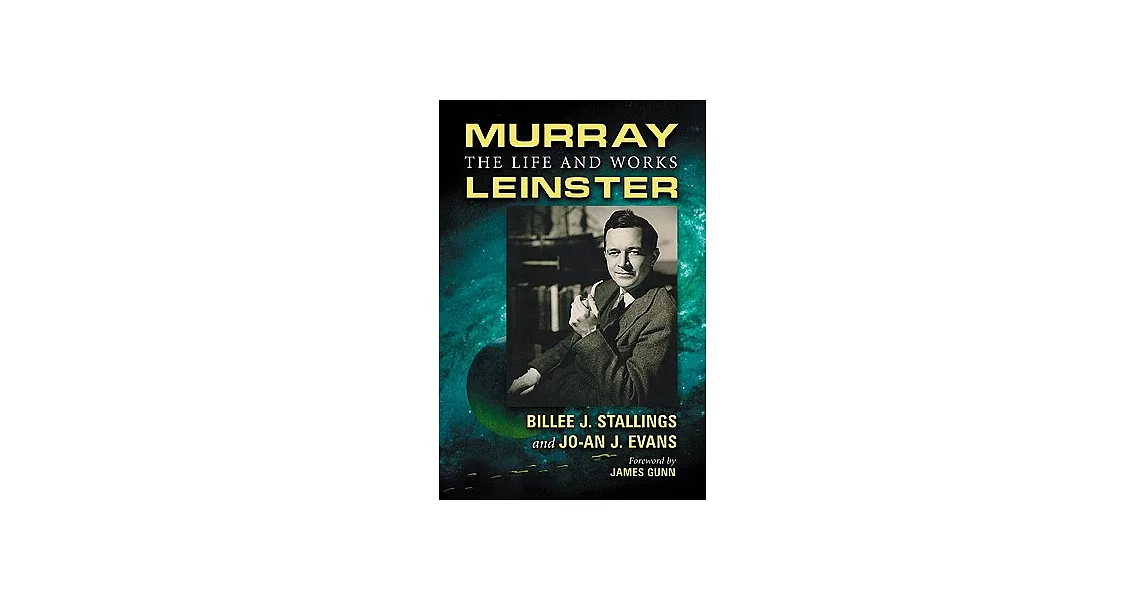 Murray Leinster: The Life and Works | 拾書所