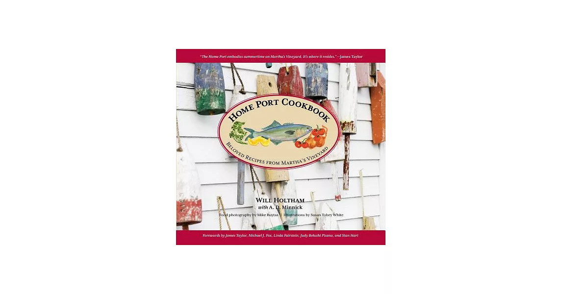 Home Port Cookbook: Beloved Recipes from Martha’s Vineyard | 拾書所