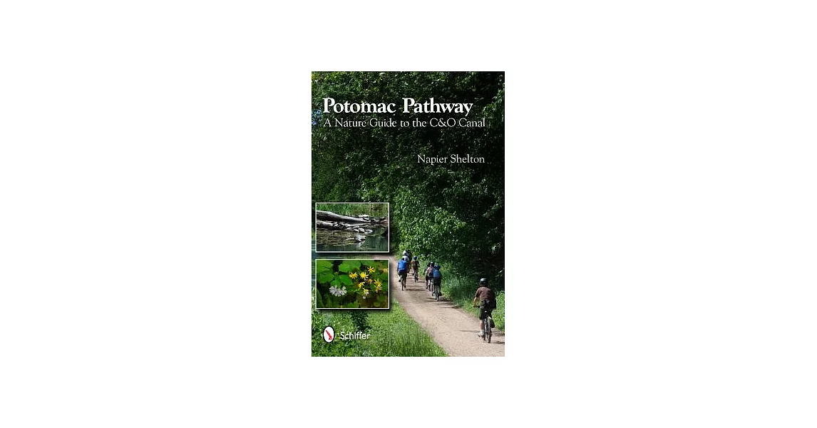 Potomac Pathway: A Nature Guide to the C & O Canal | 拾書所