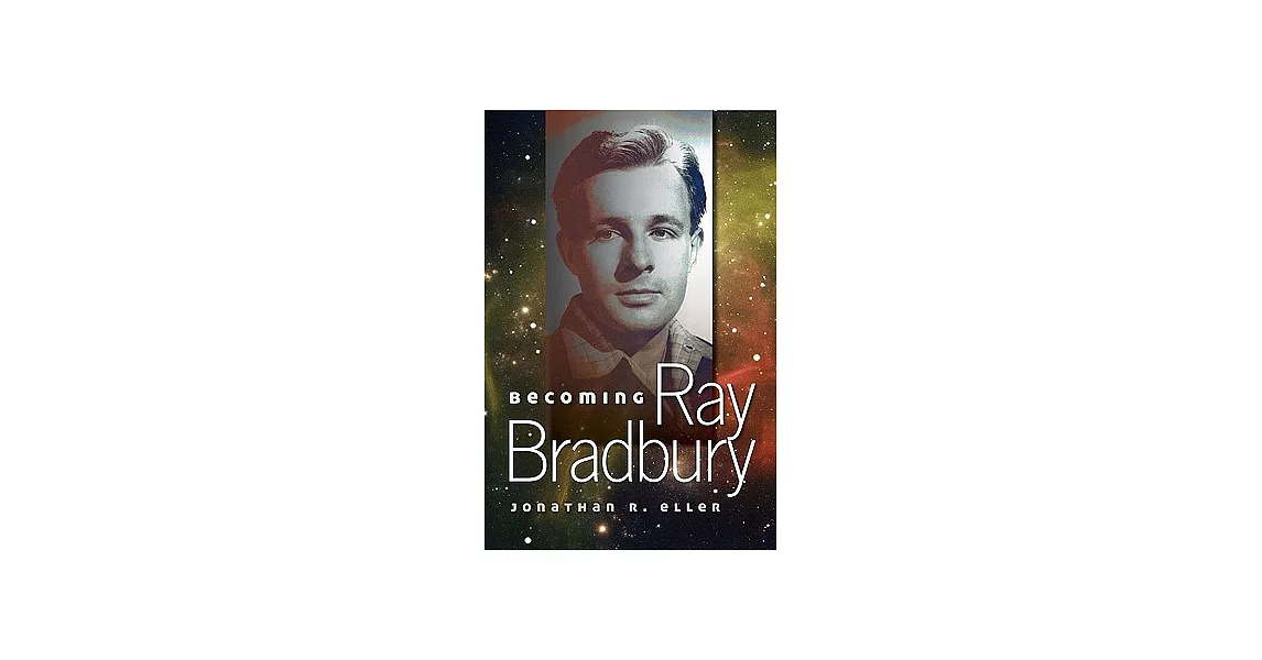 Becoming Ray Bradbury | 拾書所