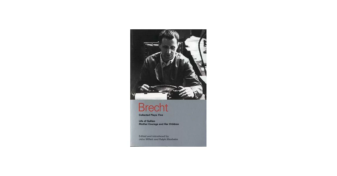 Brecht Collected Plays: 5: Life of Galileo; Mother Courage and Her Children | 拾書所