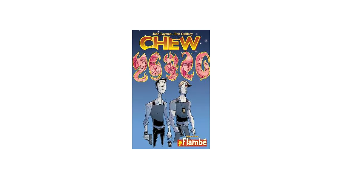 Chew 4: Flambe | 拾書所