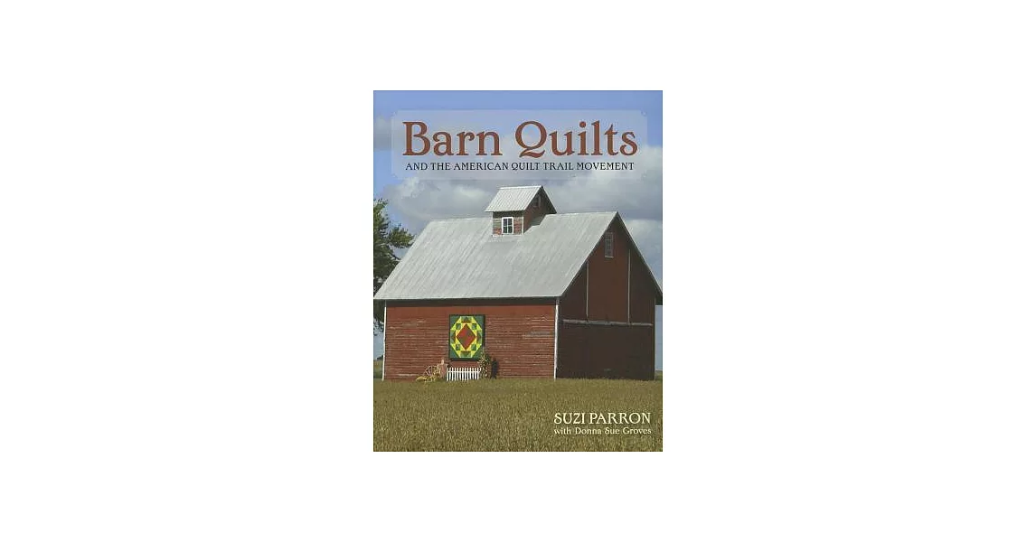 Barn Quilts and the American Quilt Trail Movement | 拾書所