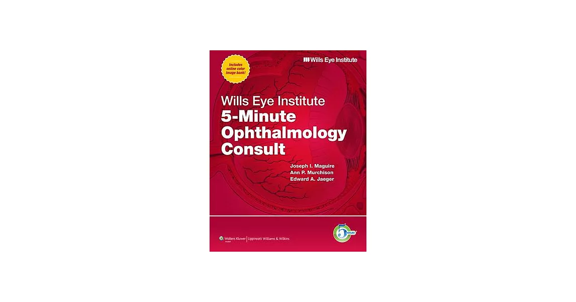 Wills Eye Institute 5-Minute Ophthalmology Consult | 拾書所