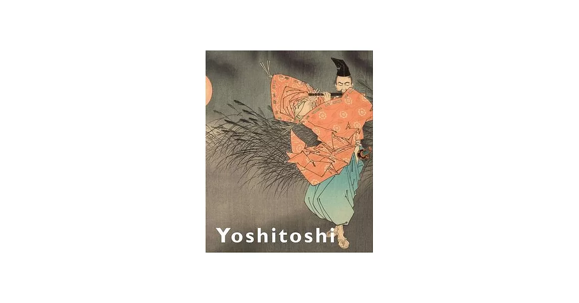 Yoshitoshi: Masterpieces from the Ed Freis Collection | 拾書所