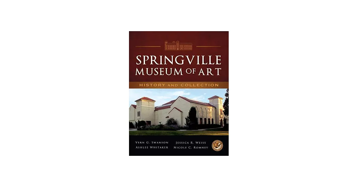 Springville Museum of Art: History and Collection | 拾書所