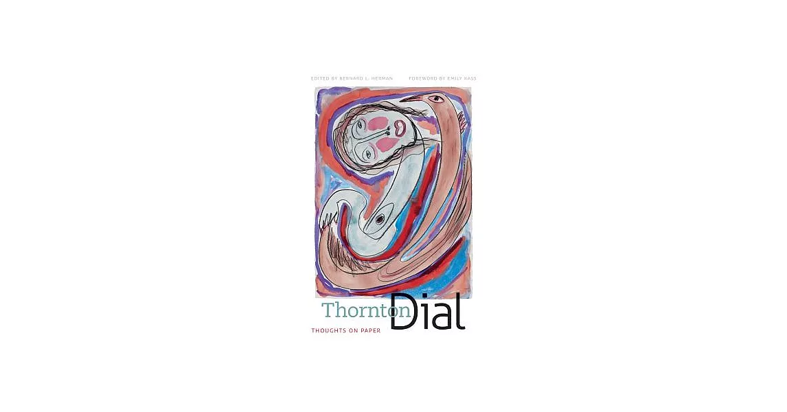 Thornton Dial: Thoughts on Paper | 拾書所