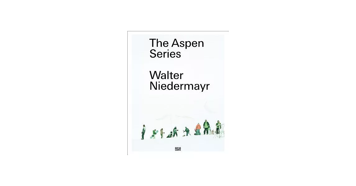 Walter Niedermayr: The Aspen Series | 拾書所