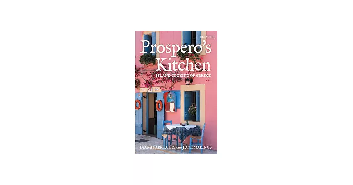 Prospero’s Kitchen: Island Cooking of Greece | 拾書所