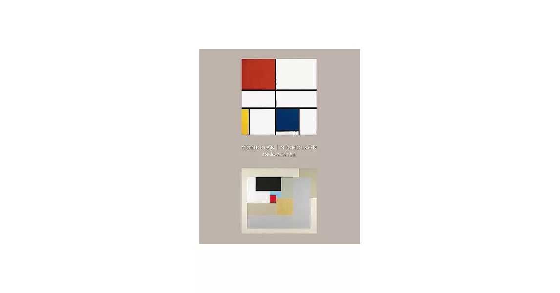 Mondrian / Nicholson: In Parallel | 拾書所