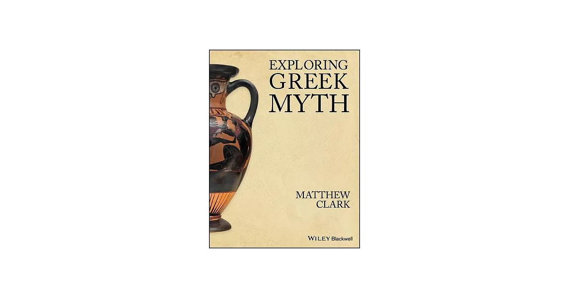 Exploring Greek Myth | 拾書所