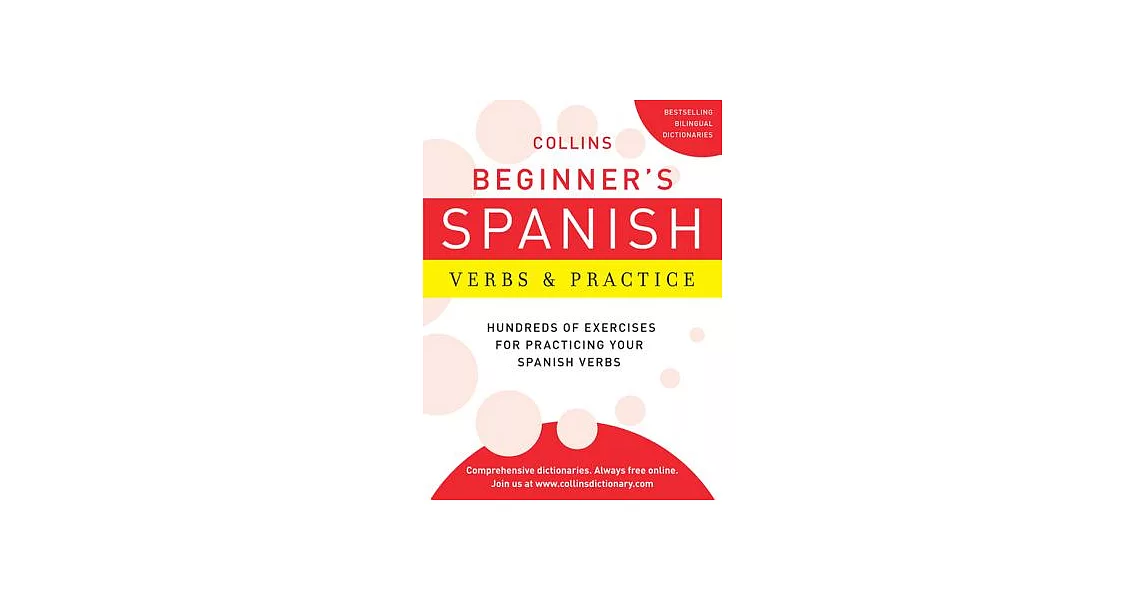 Collins Beginner’s Spanish Verbs & Practice | 拾書所