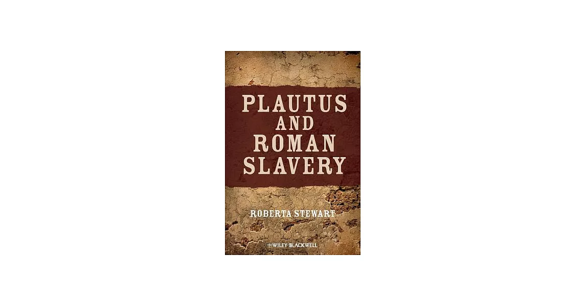 Plautus and Roman Slavery | 拾書所