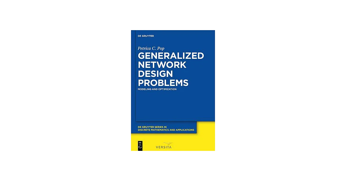 博客來-Generalized Network Design Problems: Modeling and Optimization