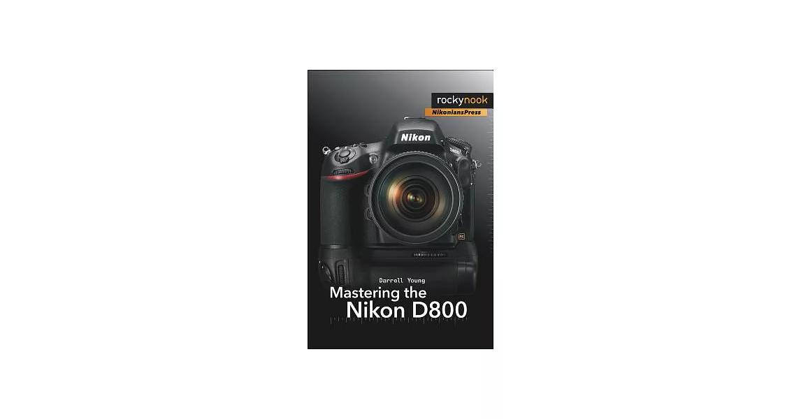 Mastering the Nikon D800 | 拾書所