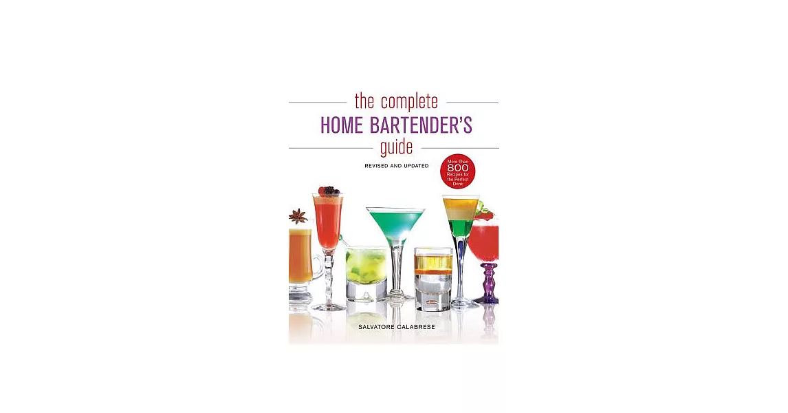 The Complete Home Bartender’s Guide | 拾書所